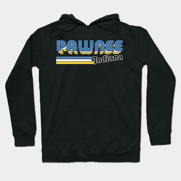 Pawnee, Indiana // Vintage Aesthetic Design Hoodie by DankFutura